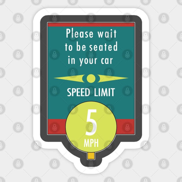 Sci-Fi "Please wait to be seated in your car" Sticker by Hou-tee-ni Designs